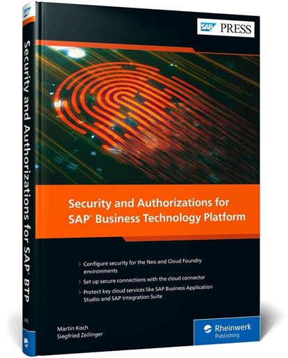 Security and Authorizations for SAP Business Technology Platform, Martin Koch ; Siegfried Zeilinger - Gebonden - 9781493223558