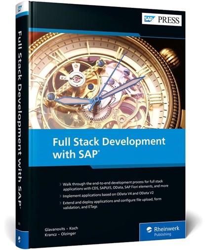 Full Stack Development with SAP, Rene Glavanovits ; Martin Koch ; Daniel Krancz ; Maximilian Olzinger - Gebonden - 9781493224524