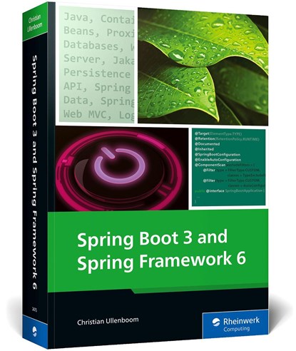 Spring Boot 3 and Spring Framework 6, Christian Ullenboom - Paperback - 9781493224753