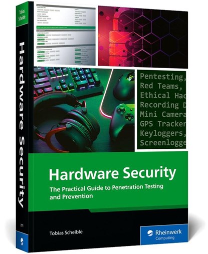 The Practical Guide to Penetration Testing and Prevention, Tobias Scheible - Paperback - 9781493227716