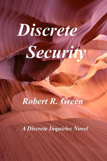 Discrete Security, Robert R. Green - Ebook - 9781493506996