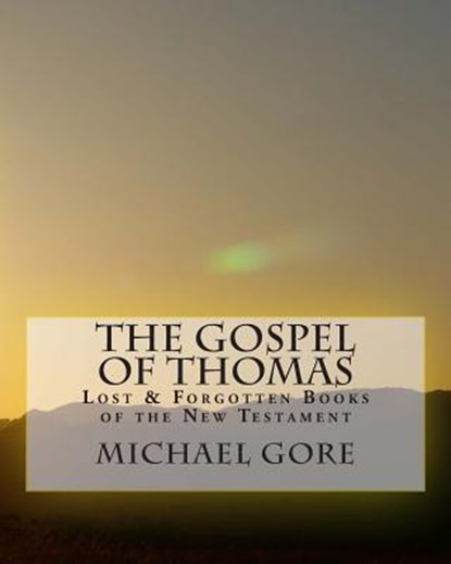 THE Gospel of Thomas, Michael Gore - Paperback - 9781493708239