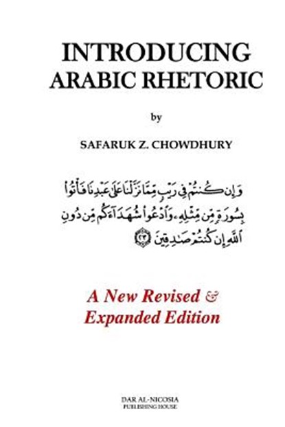 Introducing Arabic Rhetoric: Course Book, Safaruk Z. Chowdhury - Paperback - 9781493741755