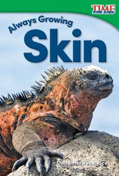 Always Growing: Skin, Dona Herweck Rice - Paperback - 9781493820603