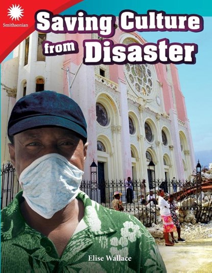 Saving Culture from Disaster, Elise Wallace - Paperback - 9781493866816