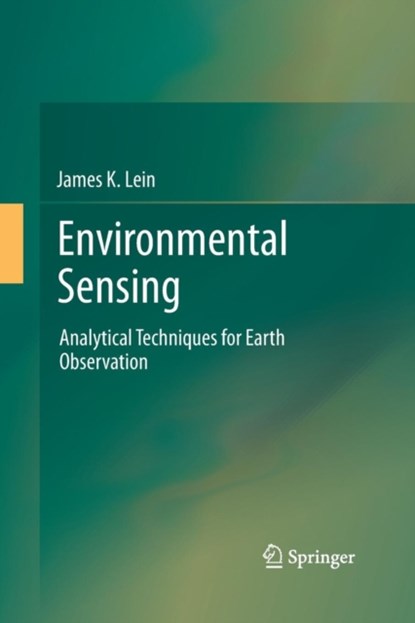 Environmental Sensing, James K. Lein - Paperback - 9781493901715