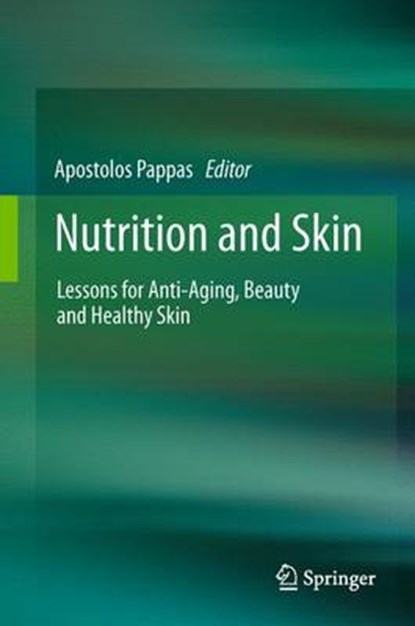 Nutrition and Skin, Apostolos Pappas - Paperback - 9781493902552