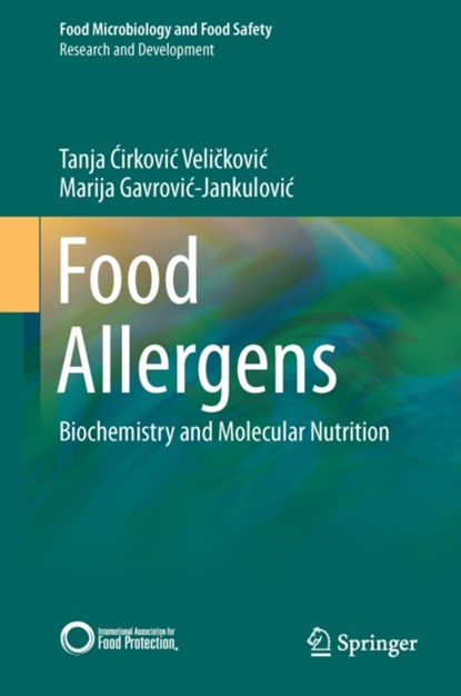 Food Allergens, Tanja Cirkovic Velickovic ; Marija Gavrovic-Jankulovic - Gebonden - 9781493908400
