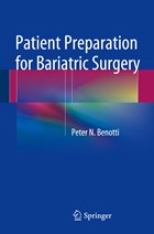 Patient Preparation for Bariatric Surgery | Peter N. Benotti | 