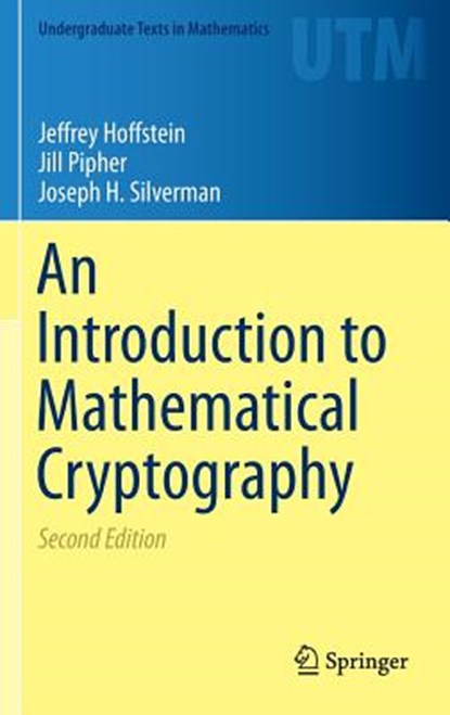 An Introduction to Mathematical Cryptography, Jeffrey Hoffstein ; Jill Pipher ; Joseph H. Silverman - Gebonden - 9781493917105