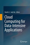 Cloud Computing for Data-Intensive Applications | QIU,  Judy ; Li, Xiaolin | 