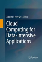 Cloud Computing for Data-Intensive Applications | QIU,  Judy ; Li, Xiaolin | 