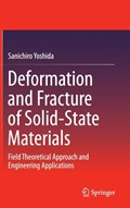 Deformation and Fracture of Solid-State Materials | Sanichiro Yoshida | 