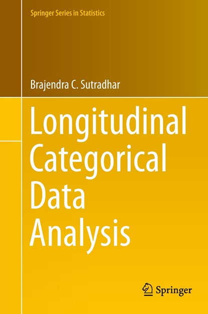 Longitudinal Categorical Data Analysis, Brajendra C. Sutradhar - Gebonden - 9781493921362