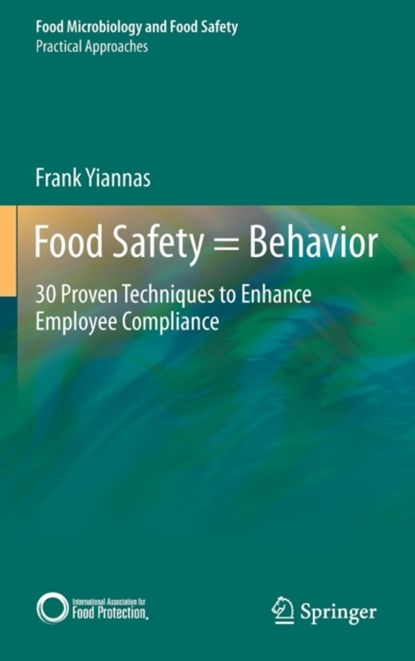 Food Safety = Behavior, Frank Yiannas - Gebonden - 9781493924882