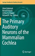 The Primary Auditory Neurons of the Mammalian Cochlea | Alain Dabdoub ; Bernd Fritzsch ; Arthur N. Popper ; Richard R. Fay | 