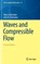 Waves and Compressible Flow, Hilary Ockendon ; John R. Ockendon - Gebonden - 9781493933792