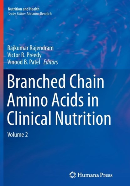Branched Chain Amino Acids in Clinical Nutrition, niet bekend - Paperback - 9781493956043