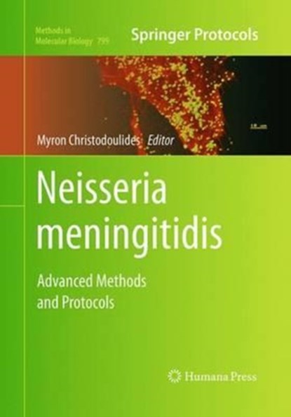 Neisseria meningitidis, Myron Christodoulides - Paperback - 9781493958603