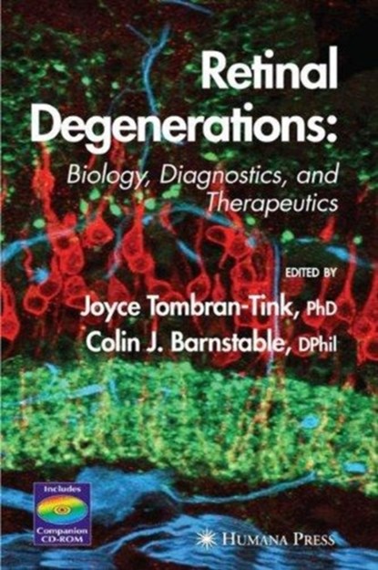 Retinal Degenerations, Joyce Tombran-Tink ; Colin J. Barnstable - Paperback - 9781493960989