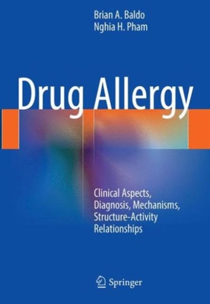 Drug Allergy, Brian A. Baldo ; Nghia H. Pham - Paperback - 9781493963904