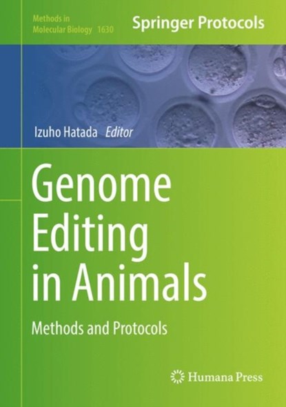 Genome Editing in Animals, niet bekend - Gebonden - 9781493971275