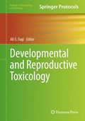 Developmental and Reproductive Toxicology | Ali S. Faqi | 