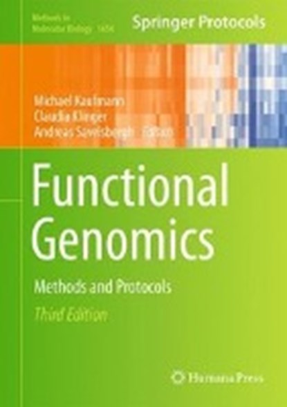 Functional Genomics, Michael Kaufmann ; Claudia Klinger ; Andreas Savelsbergh - Gebonden - 9781493972302