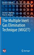 The Multiple Inert Gas Elimination Technique (MIGET) | Susan R. Hopkins ; Peter D. Wagner | 