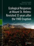 Ecological Responses at Mount St. Helens: Revisited 35 years after the 1980 Eruption | Crisafulli, Charles M. ; Dale, Virginia H. | 