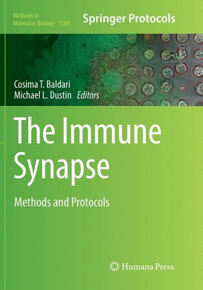 The Immune Synapse, Cosima T. Baldari ; Michael L. Dustin - Paperback - 9781493983278