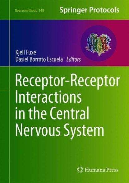 Receptor-Receptor Interactions in the Central Nervous System, niet bekend - Gebonden - 9781493985753