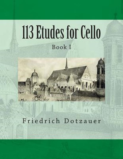 113 Etudes for Cello: Book I, Johannes Klingenberg - Paperback - 9781494329785