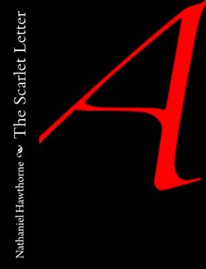 The Scarlet Letter, Nathaniel Hawthorne - Paperback - 9781494474737