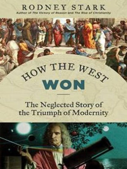 How the West Won, STARK,  Rodney - Overig - 9781494502492