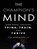 The Champion's Mind, AFREMOW,  Jim - AVM - 9781494502829