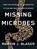Missing Microbes, BLASER,  Martin J. - AVM - 9781494505561