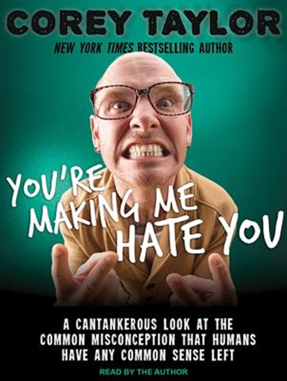 You're Making Me Hate You, TAYLOR,  Corey - AVM - 9781494507480