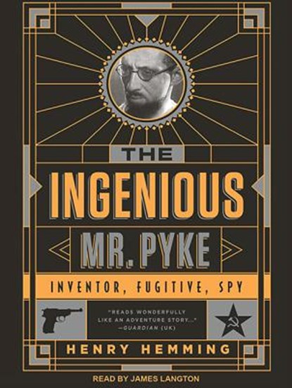 The Ingenious Mr. Pyke, HEMMING,  Henry - AVM - 9781494515874
