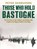Those Who Hold Bastogne, SCHRIJVERS,  Peter - Overig - 9781494558598
