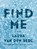 Find Me, VAN DEN BERG,  Laura - Overig - 9781494560003