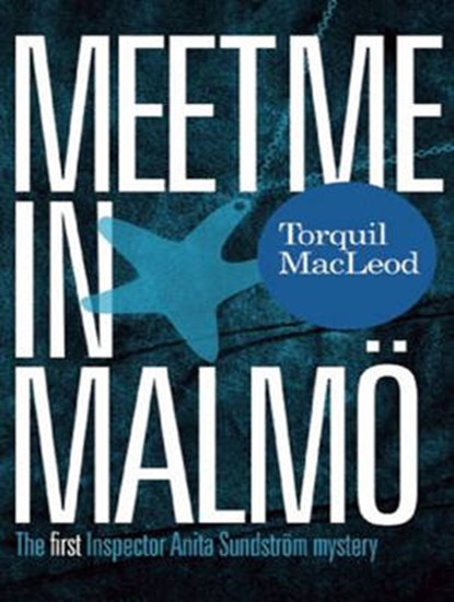 Meet Me in Malmo, MACLEOD,  Torquil - Overig - 9781494561673