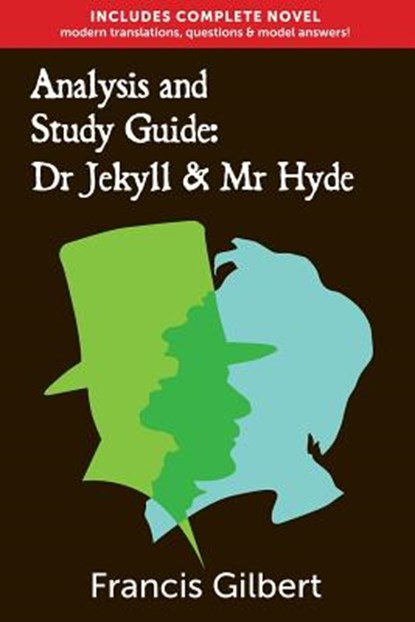 Analysis & Study Guide: Dr Jekyll and Mr Hyde, Francis Gilbert - Paperback - 9781494767914