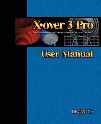X-over 3 Pro User Manual, HARRIS,  D. E. - Paperback - 9781494773410