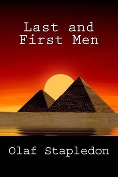 Last and First Men, STAPLEDON,  Olaf - Paperback - 9781494840174