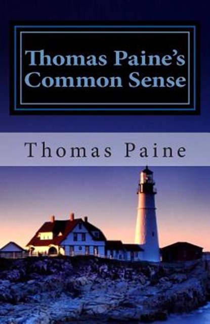 Thomas Paine's Common Sense, Thomas Paine - Paperback - 9781494885090