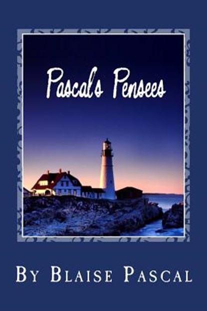 Pascal's Pensees, Blaise Pascal - Paperback - 9781494885113
