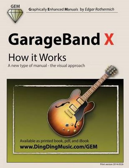 Garageband X, ROTHERMICH,  Edgar - Paperback - 9781494897963
