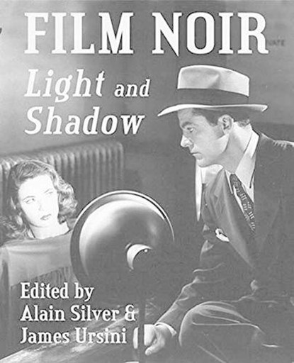 Film Noir Light and Shadow, Alain Silver - Paperback - 9781495058974