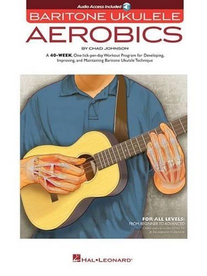 Baritone Ukulele Aerobics, Chad Johnson ; Hal Leonard Publishing Corporation - Paperback - 9781495075759